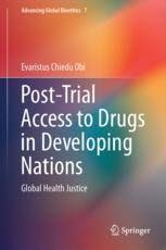 Given the confusion surrounding diabetes and type 1 i e. Post Trial Access To Drugs In Developing Nations Global Health Justice Evaristus Chiedu Obi Springer