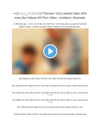 𝙵𝚄𝙻𝙻_𝚅𝙸𝙳𝙴𝙾𝚂!)* Parveen Viral Leaked Video XXX xnxx Sex Videos HD Porn  Video - onlyfans | Xhamst