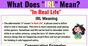 Irl Meaning What Does Irl Mean With Useful Examples 7esl Text Abbreviations Slang Words Meant To Be