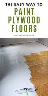 How To Paint A Plywood Floor The Easy Way Painted Plywood Floors Plywood Floor Diy Painted Floors