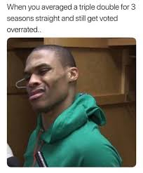 Russell westbrook had a career night with 17p 17a 15 r and had one of the best sound bite interviews ever. Nba Memes Russell Westbrook Be Like Facebook