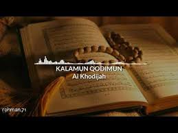 Kalamun Qodimun Cover By Ai Khodijah Lirik Youtube