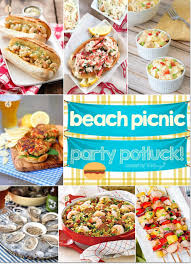 Beach Picnic Party Ideas Must Try Potluck Recipes Beach Picnic Party Potluck Recipes Beach Meals