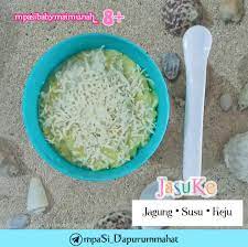 Selain krn anaknya doyan ngemil dan laperan, ternyata ngaruh buat nambah bb. Dapur Ummahat Mpasi 8 Jasuke Jagung Susu Keju