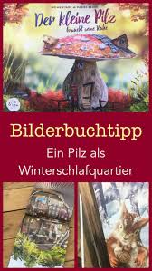 Vier Zauberhafte Tierhotels Oder Wo Die Tiere Winterschlaf Halten Bilderbuch Kinderbucher Bucher Fur Kinder