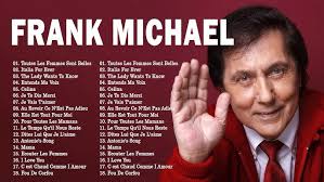 Frank Michael Les Plus Grands Succès ☆ Les Meilleures Chansons de Frank  Michael