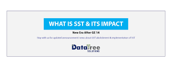 With the recent malaysia parliament changes, we are aware that the upcoming abolishment of goods and services tax (gst) and reinstatement of sales and services tax (sst) will impact you in your tax processing. What Is Sst Its Impact Datatree Solutions