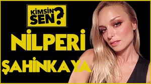 Çok iyi bir eğitim alan nilperi şahinkaya eğitimine paris'te başlamıştır. Kimsin Sen Nilperi Sahinkaya Youtube