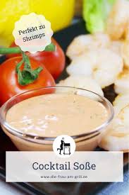 Cocktail Sosse Selber Machen Fur Fisch Fleisch Und Salate Rezept Sosse Selber Machen Rezepte Und Essensrezepte
