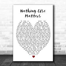 Never opened myself this way life is ours, we live it our way all these words i don't just say and nothing else matters. Nothing Else Matters Metallica Heart Songtext Musik Zitat Geschenk Poster Druck Medium Amazon De Kuche Haushalt Wohnen