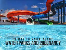Things To Know About Water Parks And Pregnancy