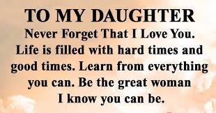 There are a lot of dad quotes out there, but here are a few of our favorites. To My Daughter Love You Daughter Quotes Strong Daughter Quotes I Love My Daughter