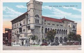San Antonio Texas 10 20s Post Office Post Office San Antonio Texas San Antonio