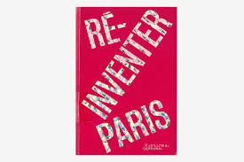Reinvent Paris Exhibitions Pavillon De L Arsenal