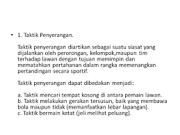 Pola penyerangan tujuan utama dari permainan sepak bola adalah memasukan bola ke gawang lawan. Strategi Dan Taktik Dalam Sepak Bola Ppt Download