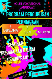 Isi kandungan bidang vokasional mempunyai komponen teori dan praktikal yang seimbang. Program Pengurusan Perniagaan Kolej Vokasional Langkawi Posts Facebook