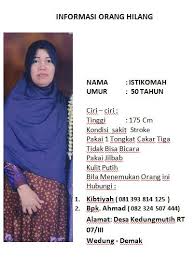 Maybe you would like to learn more about one of these? Berita Orang Hilang Mohon Bantuan Jika Lihat Hubungi Keluarganya Demak Ku