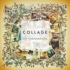 Download The Chainsmokers Collage Ep Us Store Itunes Plus M4a Itunes Spotify Chainsmokers Chainsmokers Closer Don T Let Me Down
