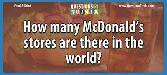 In 1940 as a restaurant operated by richard and maurice mcdonald. How Many Mcdonald S Stores Are There Around The Globe