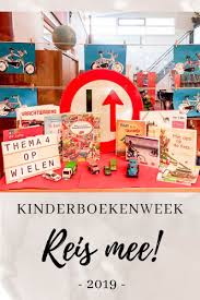 Kinderboekenweek 2019 Hoeken Klas Van Juf Linda Vervoer Thema Knutselen Thema Verkeer Reis