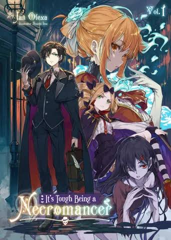 It's Tough Being a Necromancer | J-Novel Club