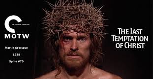 Released August 12, 1988, The Last Temptation of Christ is a religious  drama film adaptation of Nikos Kazantzakis' 1955 novel. Directed by Martin  Scorsese, it stars Willem Dafoe, Harvey Keitel, Barbara Hershey,