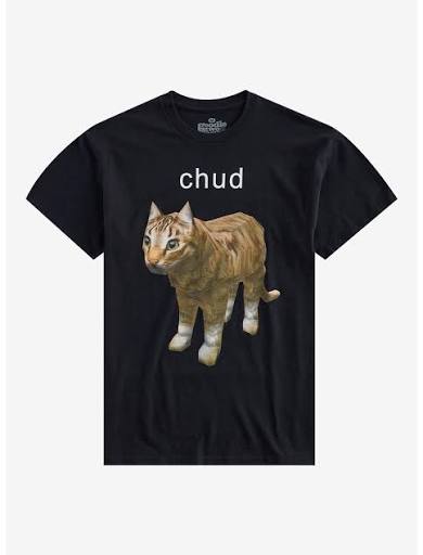 Chud Poly Cat T-Shirt By Goodie Two Sleeves