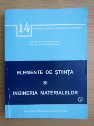„ingineria materialelor, inginerie economică în industria de materiale. Gheorghe Zecheru Elemente De Stiinta Si Ingineria Materialelor Volumul 2 CumpÄrÄ