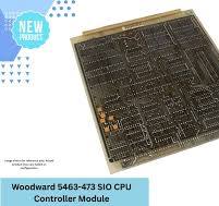 Brand New Woodward 5463-473 SIO CPU Module (OEM Part ...
