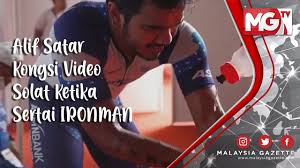 He has transformed from a man that everyone laughs at to.an. Mg Viral Alif Satar Kongsi Video Solat Ironman Langkawi 2019 Youtube