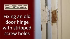 Only ever had problems with pull up bars that. Fixing An Old Door Hinge With Stripped Screw Holes Youtube