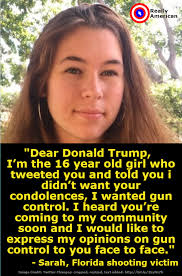 Trump will never have the courage to face this young woman. If you want gun  control, join Really American Activists