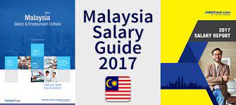Job in singapore for malaysian 2017. Malaysia Salary Guide 2017 Report Asean Up