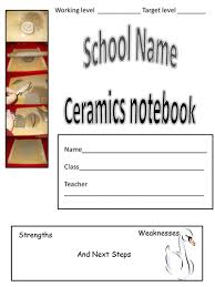 Ceramic Techniques Diary And Task Booklet Teaching Resources Ceramics are perhaps the most ubiquitous of all art forms to have emerged from human history.
