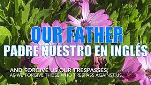 El padre nuestro en inglés. á… Our Father Oracion Del Padre Nuestro En Ingles
