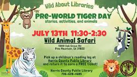 Pre-World Tiger Day at Wild Animal Safari