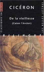 De La Vieillesse Vieillesse Ciceron Listes De Lecture