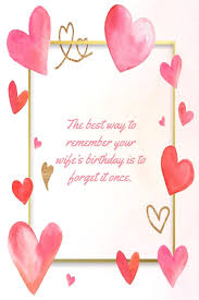 4.6 out of 5 stars 9. Amazon Com The Best Way To Remember Your Wife S Birthday Is To Forget It Once This Notebook Is A Perfect Wife Valentines Day Gifts Husband Valentines Day Gifts For Him From Wife