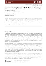 Pdf Understanding Russia S Soft Power Strategy