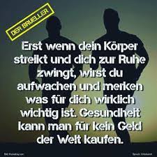 Der Bruller On Instagram Korper Welt Gesund Gesundheit Ruhe Geld Aufwachen Money World Life Spruch Spruche Geld Zitate Spruche Gesundheit Spruche