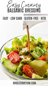 Creamy Balsamic Dressing Recipe An Easy Creamy Balsamic Dressing Recipe Ver Creamy Balsamic Dressing Balsamic Dressing Recipe Salad With Balsamic Dressing