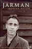Modern Nature: The Journals of Derek Jarman by Derek Jarman (1992-05-03)