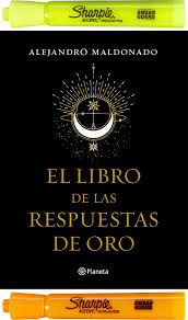 El Libro De Las Respuestas De Oro Alejandro Maldonado Libros Para Leer Juveniles Libros De Misterio Libros
