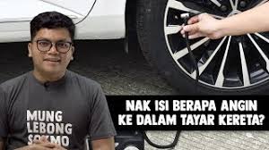 Punca tayar kereta bunyi berdengung. Nak Isi Berapa Angin Ke Dalam Tayar Kereta Youtube