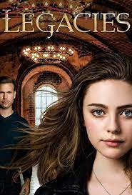 Ver Legacies 2018 Online Latino Hd Castellano Y Subtitulado Pelisplus Legacy Tv Series Legacy Tv Series To Watch