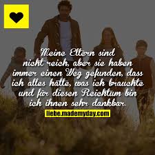 Meine Eltern Sind Nicht Reich Aber Sie Haben Immer Einen Weg Gefunden Dass Ich Alles Hatte Was Ich Brauchte Und Fur In 2020 Zitat Familie Geschwisterzitate Spruche