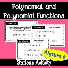 Polynomials And Polynomial Functions Stations Activity Polynomials Polynomial Functions Station Activities