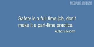 Enjoy these safety sayings, and share them with your loved ones. Quotes For Safety At Work Zack Spencer Quotes Quotehd Dogtrainingobedienceschool Com