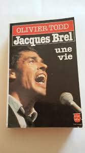 LIVRE de Poche N° 6141 une vie Jacques BREL d'Olivier TODD