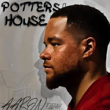 Download Aaron Elijah album songs: Potter's House
